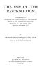 [Gutenberg 50328] • The Eve of the Reformation / Studies in the Religious Life and Thought of the English people in the Period Preceding the Rejection of the Roman jurisdiction by Henry VIII